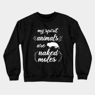 My spirit animal naked mole rat rodents love retro Crewneck Sweatshirt